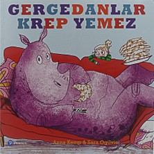 Gergedanlar Krep Yemez