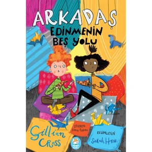 Arkadaş Edinmenin 5 Yolu