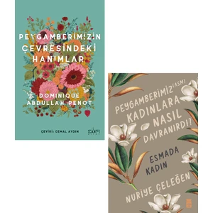 Peygamberimizin Çevresindeki Hanımlar + Peygamberimiz Kadınlara Nasıl Davranırdı? 2 Kitap Set