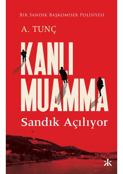 Kanlı Muamma - A. Tunç