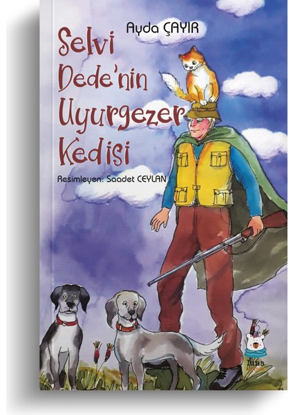 Selvi Dede'nin Uyurgezer Kedisi - Ayda Çayır