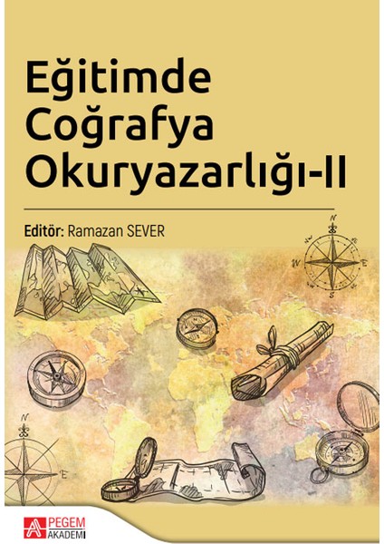 Pegem Akademi Yayıncılık Eğitimde Coğrafya Okuryazarlığı Iı