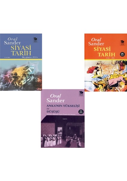 Siyasi Tarih 1 - 2 / Anka'nın Yükseleşi ve Düşüşü - 3 Kitap Set - Oral Sander