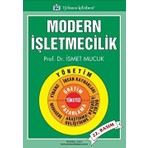 Türkmen Kitabevi Modern İşletmecilik Ekonomik Birim Olarak İşletme İsmet Mucuk 440 Sayfa