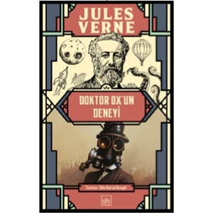 Doktor Ox'Un Deneyi - Jules Verne