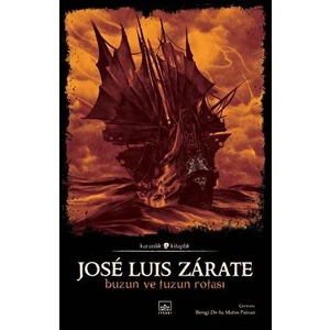Buzun ve Tuzun Rotası - Jose Luis Zarate