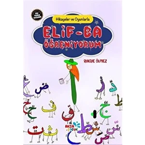 Hikayeler ve Oyunlarla Elif-Ba Öğreniyorum