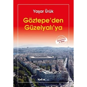 Göztepe’den Güzelyalı’ya