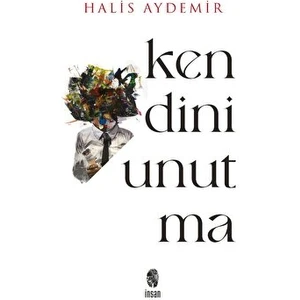 Kendini Unutma