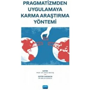 Pragmatizmden Uygulamaya Karma Araştırma Yöntemi