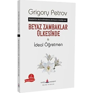 Beyaz Zambaklar Ülkesinde - Ideal Öğretmen