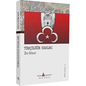 Türkçülüğün Esasları