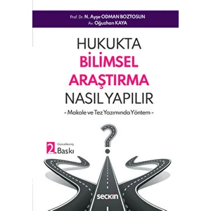 Hukukta Bilimsel Araştırma Nasıl Yapılır?