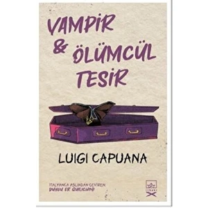 Vampir Ölümcül Tesir - Luigi Capuana