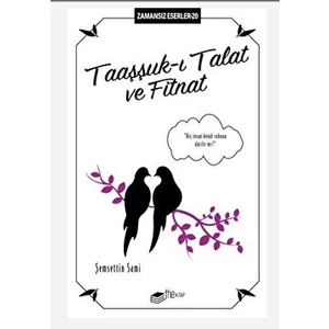 Taaşşuk-I Talat ve Fitnat