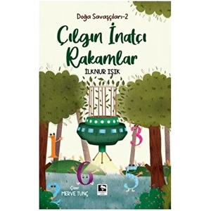 Doğa Savaşçıları-2 Çılgın ve Inatçı Rakamlar