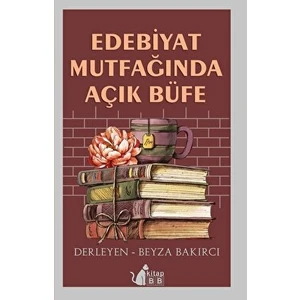 Edebiyat Mutfağında Açık Büfe