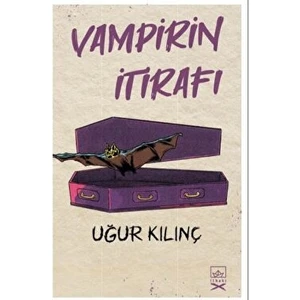 Vampirin İtirafı - Uğur Kılınç