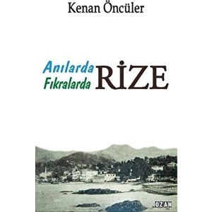Anılarda Fıkralarda Rize