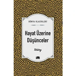 Hayat Üzerine Düşünceler