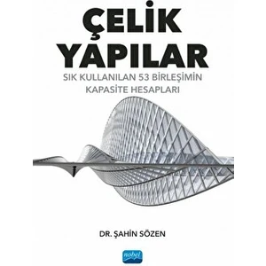 Çelik Yapılar - Sık Kullanılan 53 Birleşimin Kapasite Hesapları