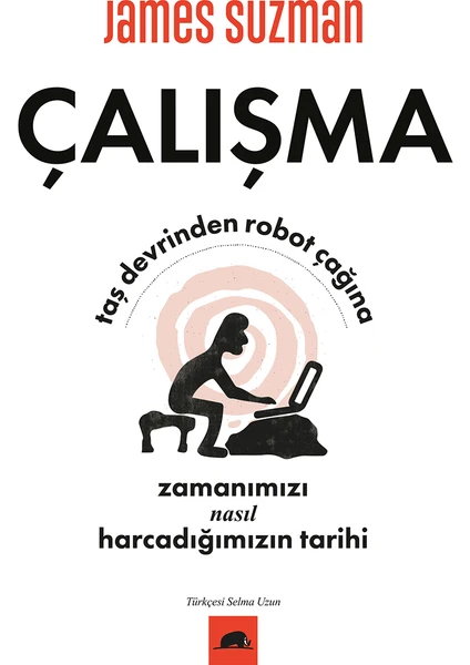 Çalışma - James Suzman