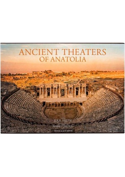 Ancient Theaters Of Anatolia (Hardcover) (Ciltli)