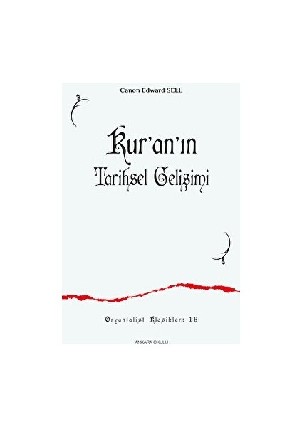 Kur’an’ın Tarihsel Gelişimi