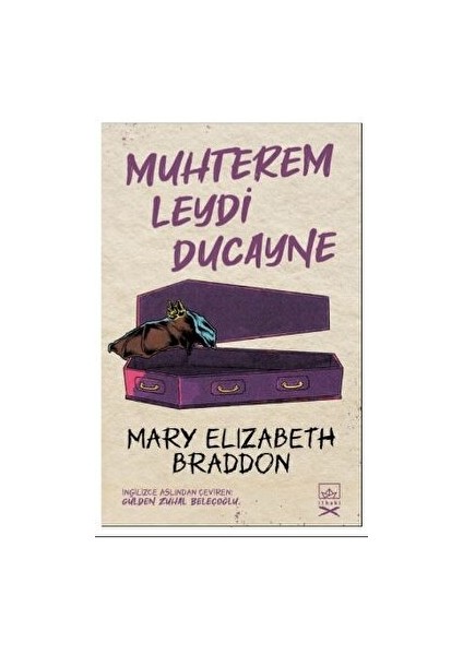 Muhterem Leydi Ducayne - Mary Elizabeth Braddon
