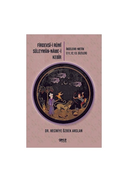 Firdevsi-I Rumi-Süleyman-Name-I Kebir