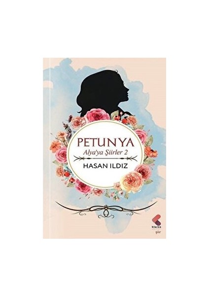 Petunya - Alya'ya Şiirler 2