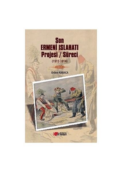 Son Ermeni Islahatı Projesi/süreci (1912-1914)