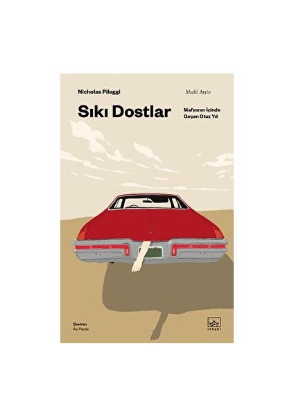 Sıkı Dostlar - Nicholas Pileggi