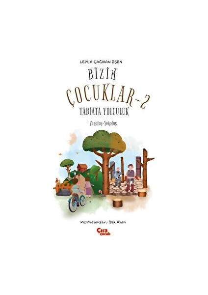 Bizim Çocuklar 2 - Tabiata Yolculuk