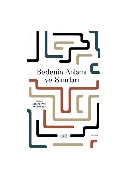 Bedenin Anlamı ve Sınırları