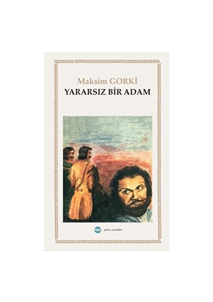 Yararsız Bir Adam