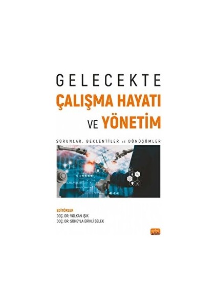Gelecekte Çalışma Hayatı ve Yönetim