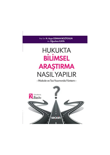 Hukukta Bilimsel Araştırma Nasıl Yapılır?