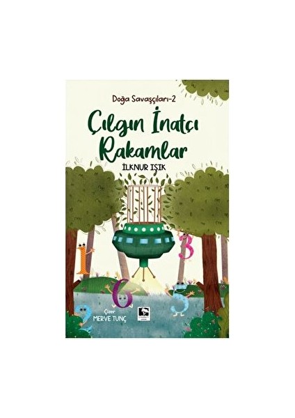 Doğa Savaşçıları-2 Çılgın ve Inatçı Rakamlar