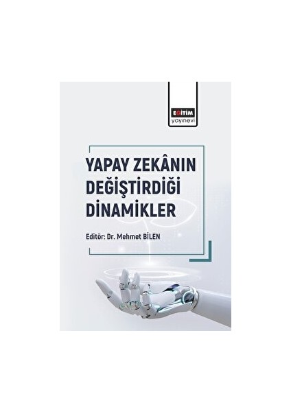 Yapay Zekanın Değiştirdiği Dinamikler