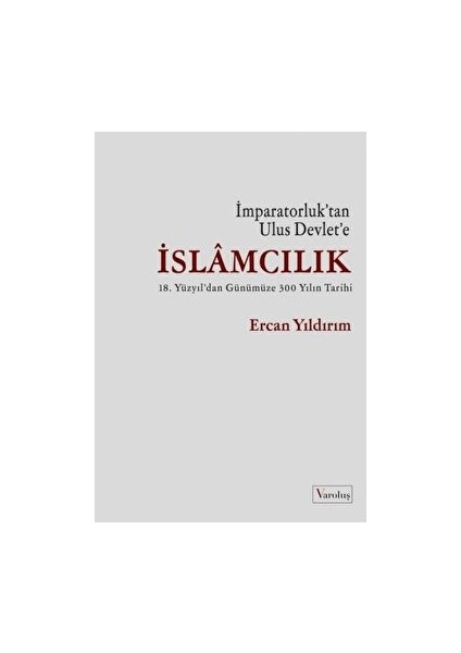 Islamcılık - Imparatorluk'tan Ulus Devlet'e