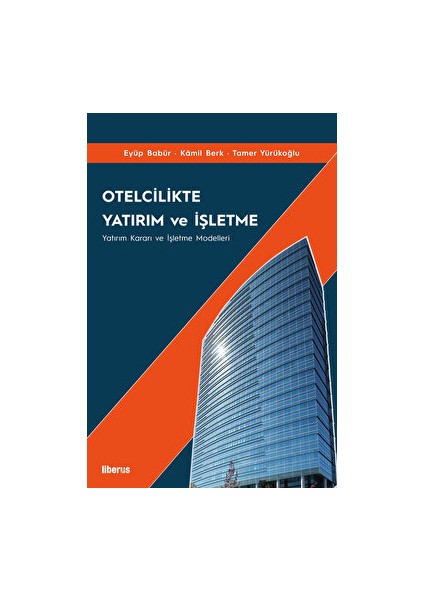 Otelcilikte Yatırım ve Işletme