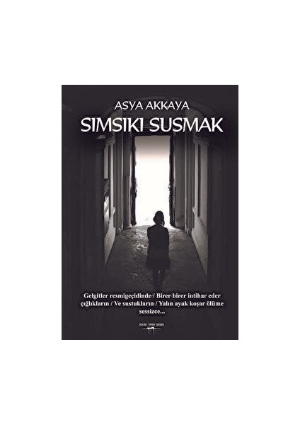 Sımsıkı Susmak
