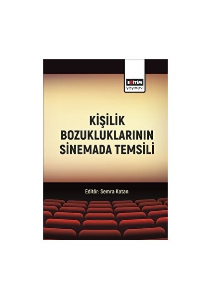 Kişilik Bozukluklarının Sinemada Temsili