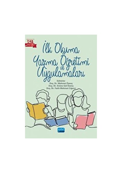 Ilk Okuma Yazma Öğretimi ve Uygulamaları