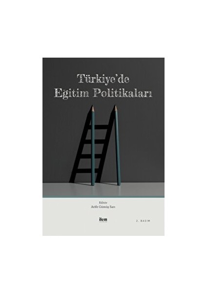 İlem Yayınları Türkiye’de Eğitim Politikaları