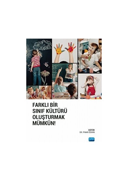 Farklı Bir Sınıf Kültürü Oluşturmak Mümkün!