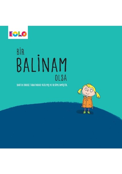 Bir Balinam Olsa  - Bartek Brosz