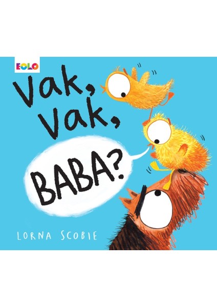 Vak,vak, Baba ? - Lorna Scobıe