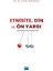 Etnisite, Din ve Ön Yargı 1